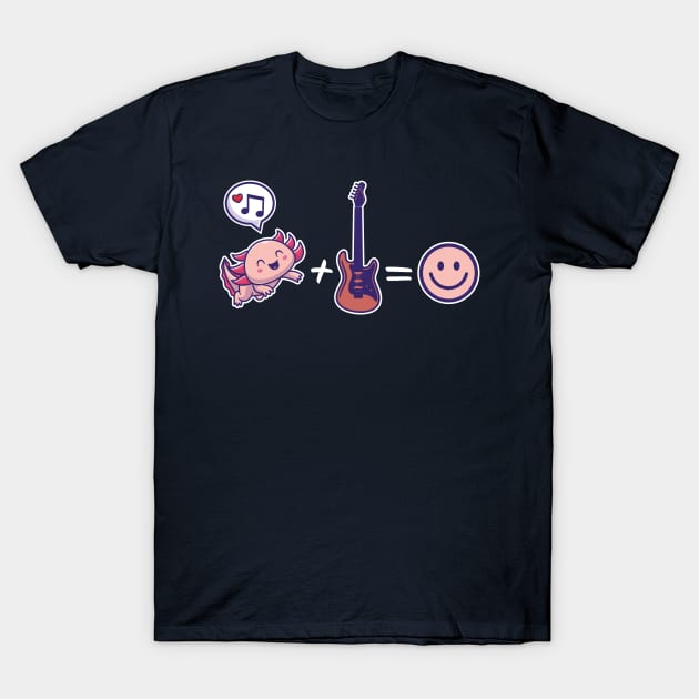 Playing Guitars Is Life The Rest Is Just Details, Dibs On The Guitarist Axolotl Lover, Musician Guitarist Music Player Gift, Just Want To Pet Axolotls And Play My Guitar T-Shirt by EleganceSpace